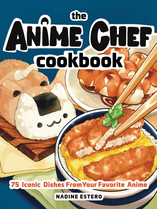 Cover image for The Anime Chef Cookbook